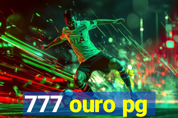 777 ouro pg